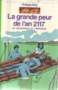 Philippe Ebly - La grande peur de l'an 2117