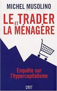 Michel Musolino - Le trader et la ménagère 