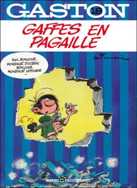 Couverture du livre GAFFES EN PAGAILLE - Andre Franquin