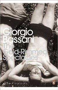 Giorgio Bassani - Les Lunettes d'or et autres histoires de Ferrare