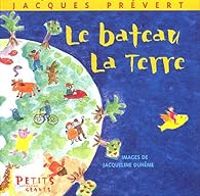 Jacques Prevert - Le bateau - La Terre