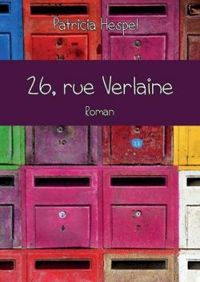 Couverture du livre 26, rue Verlaine - Patricia Hespel