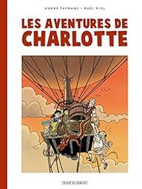 Couverture du livre Les aventures de Charlotte - Rudi Miel