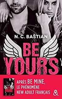 Couverture du livre Be yours - Nc Bastian