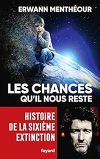 Couverture du livre Les chances qu'il nous reste - Erwann Mentheour