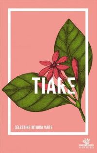 Celestine Hitiura Vaite - Tiare