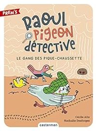 Couverture du livre Le gang des pique-chaussette - Cecile Alix