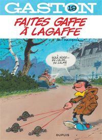 Couverture du livre Gaston 19 Faites gaffe à Lagaffe  - Andre Franquin