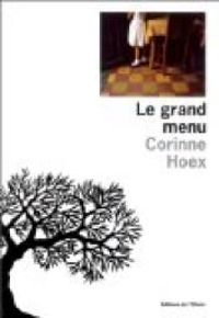 Corinne Hoex - Le grand menu