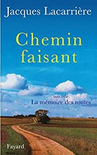 Couverture du livre Chemin faisant - Jacques Lacarriere