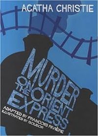 Couverture du livre Murder on the Orient Express - Francois Riviere