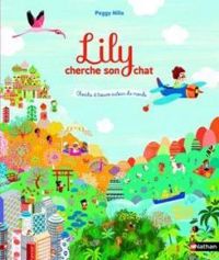 Peggy Nille - Lily cherche son chat