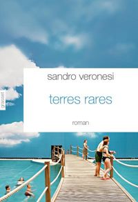 Couverture du livre Terres rares - Sandro Veronesi