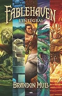 Brandon Mull - Fablehaven - Intégrale