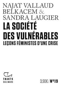 Najat Vallaud Belkacem - Sandra Laugier - La société des vulnérables