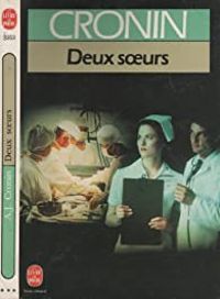 Cronin-a.j - DEUX SOEURS