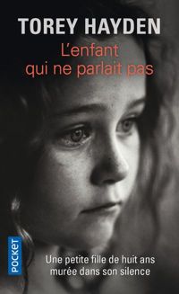 Couverture du livre L'enfant qui ne parlait pas  - Torey Hayden