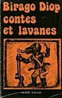 Birago Diop - Contes et Lavanes.