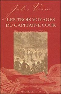 Couverture du livre Les trois voyages du capitaine Cook - Jules Verne