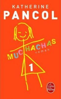 Katherine Pancol - Muchachas 1 poche