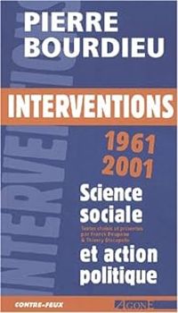 Couverture du livre Interventions politiques 1964 - 2000 - Pierre Bourdieu