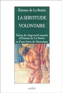 Couverture du livre La Servitude volontaire - Tienne De La Boetie