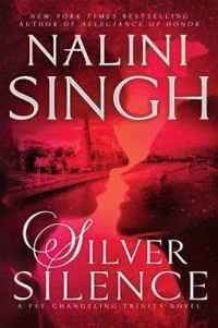 Nalini Singh - Silver Silence