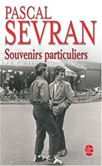 Couverture du livre Souvenirs particuliers - Pascal Sevran