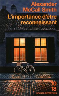 Alexander Mccall Smith - L'importance d'être reconnaissant 