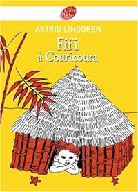 Couverture du livre Fifi à Couricoura - Astrid Lindgren - Daniel Maja