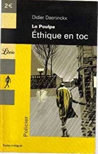 Couverture du livre Le Poulpe : Éthique en toc - Didier Daeninckx