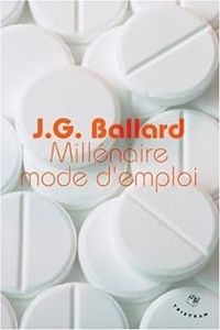 Couverture du livre Millénaire mode d'emploi - James Graham Ballard