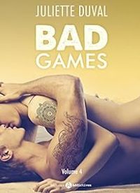 Juliette Duval - Bad Games