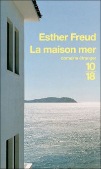 Esther Freud - MAISON MER