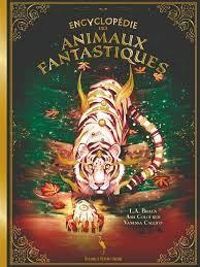 Couverture du livre Encyclopedie des animaux fantastiques - Vanessa Callico - L A Braun