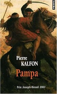 Pierre Kalfon - Pampa