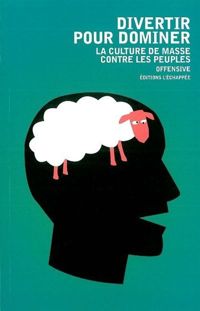 Offensive - Divertir pour dominer