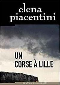 Elena Piacentini - Un Corse à Lille