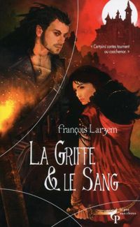 François Larzem - La Griffe et le sang