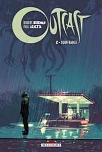 Robert Kirkman -  Souffrance