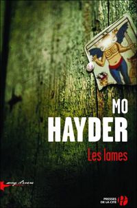 Couverture du livre Les Lames - Mo Hayder