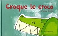 Couverture du livre Croque le croco - Corinne Dreyfuss