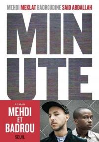 Couverture du livre Minute - Mehdi Meklat - Badroudine Said Abdallah