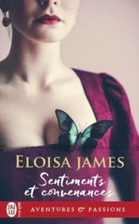 Eloisa James - Sentiments et convenances