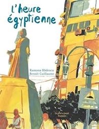 Couverture du livre L'heure égyptienne - Ramona Badescu