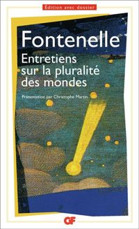 Fontenelle - Entretiens sur la pluralité des mondes
