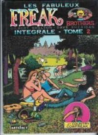 Couverture du livre Les Fabuleux Freaks Brothers - Intégrale - Dave Sheridan