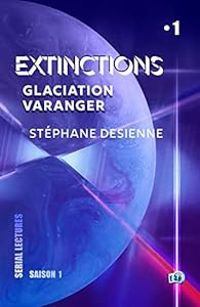 Couverture du livre Glaciation varanger - Stephane Desienne