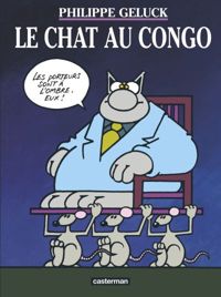 Couverture du livre Le Chat au Congo - Philippe Geluck