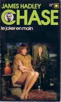 Couverture du livre Le joker en main - James Hadley Chase